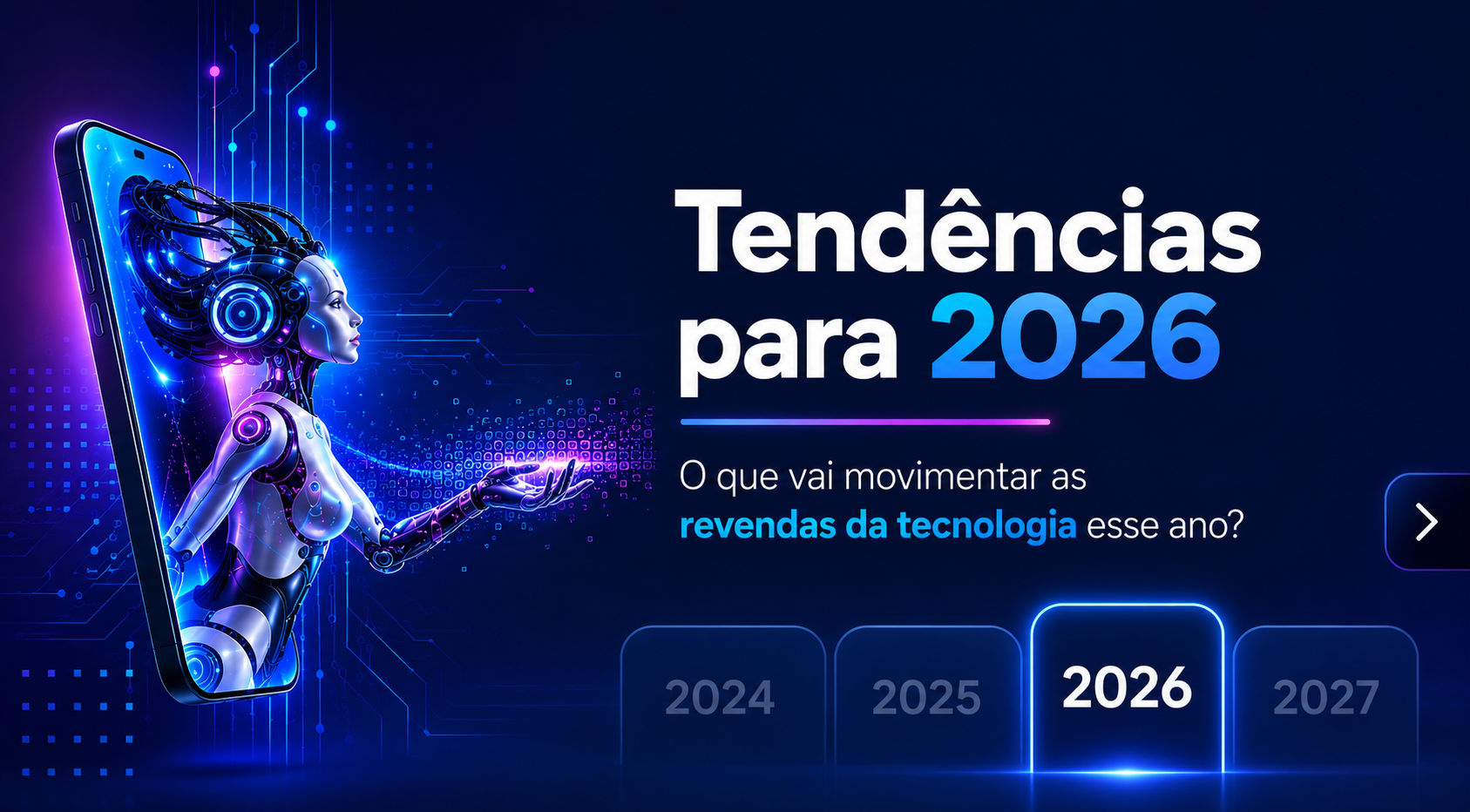 Imagem: O que vai movimentar as revendas de tecnologia em 2026